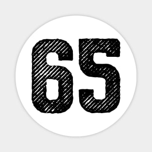 Sixty Five 65 Magnet